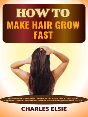 cover image of HOW TO MAKE HAIR GROW FAST